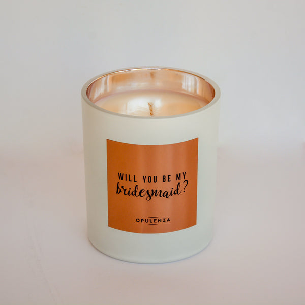 Will you be my bridesmaid? - scented soy candle