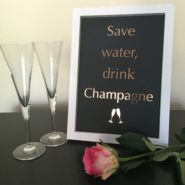 Save Water, Drink Champagne - Wall Prints - Opulenza Fragrances 
